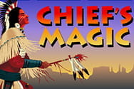 Chief's Magic