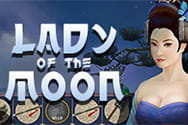 Lady of the Moon Spiel.