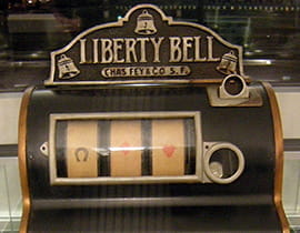 The Liberty Bell was the First Slot Machine