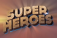 Preview of the slot game Super Heroes