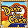 Dash for Cash