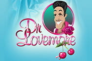 Dr Lovemore Slot von Playtech