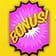 Sobre un fondo amarillo se ve una explosión e cómic en color rosa con la palabra BONUS! en letras amarillas en el medio. 