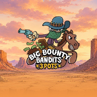 Big Bounty Bandits: 3 Pots