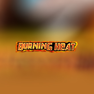 Burning Heat