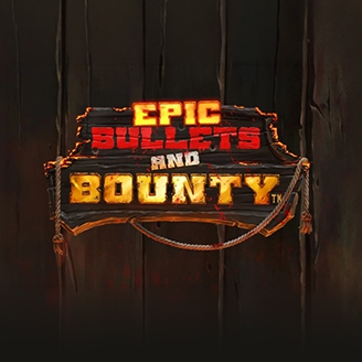 Epic Bullets and Bounty