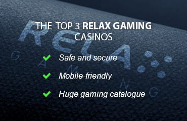3 Key Features of the Best Relax Gaming Casinos