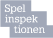 Spelinspektionen