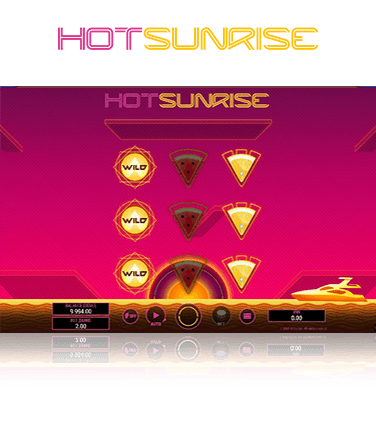 Hot Sunrise Preview
