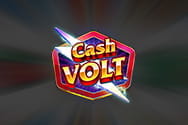 Cash Volt Preview