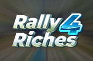 Rally 4 Riches Game